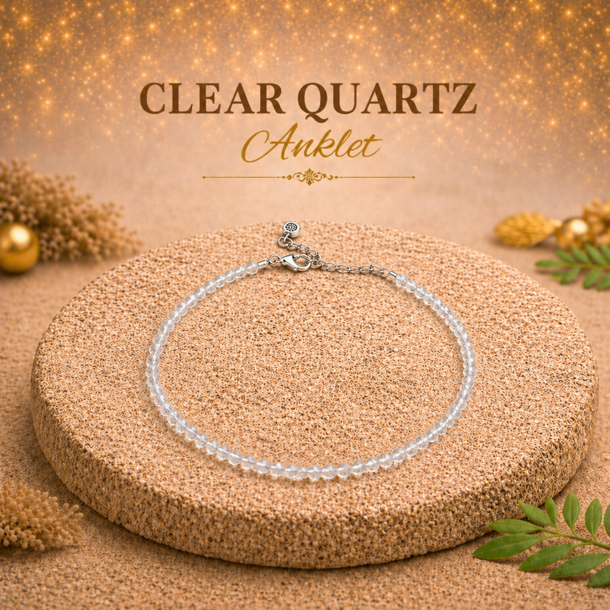 clear quartz anklet